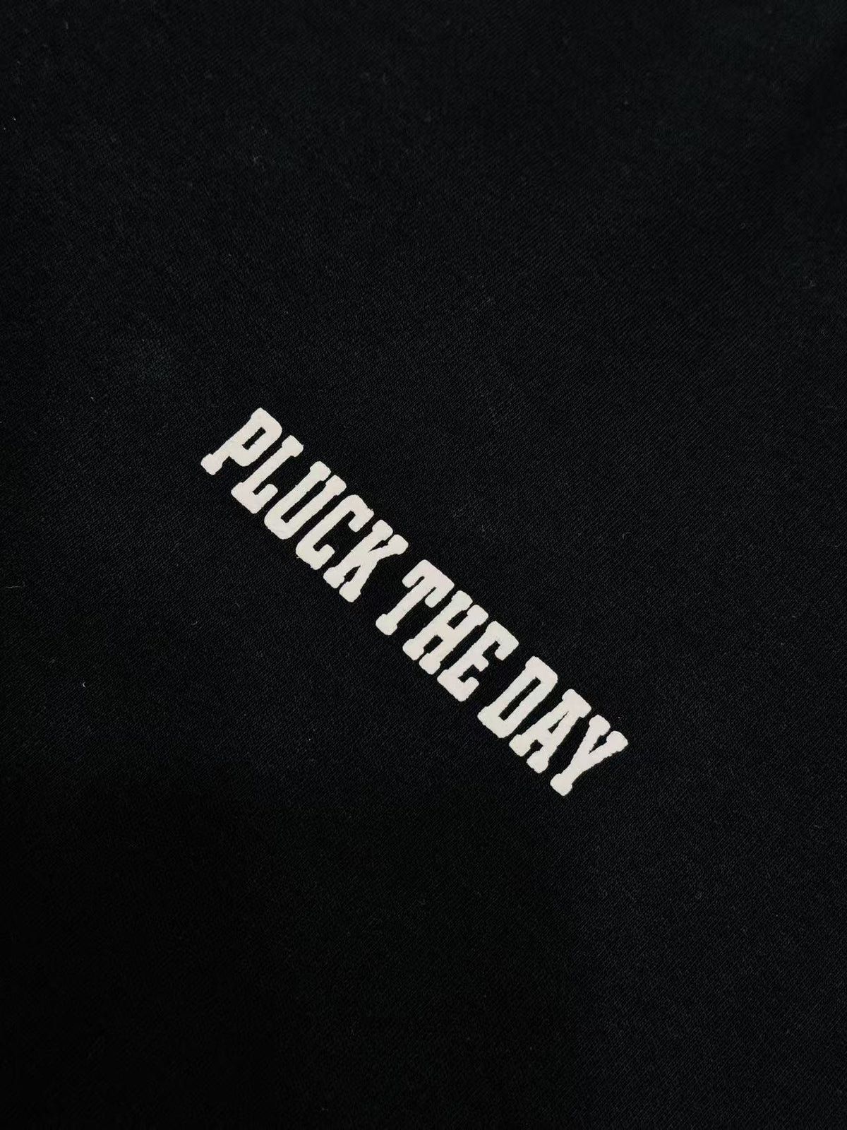 "Pluck The Day"